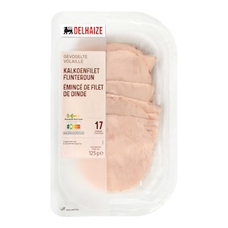 Delhaize | Filet de dinde | Emincé | Tranches 