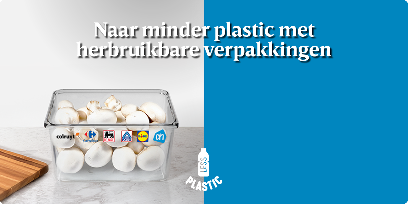 Initiative #132 : Meer herbruikbare verpakkingen, minder plastic!