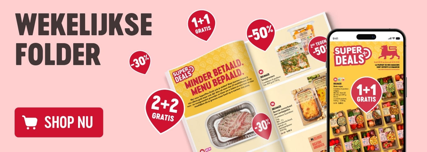 Folder van volgende week bij Delhaize: ontdek de Super Deals en promoties